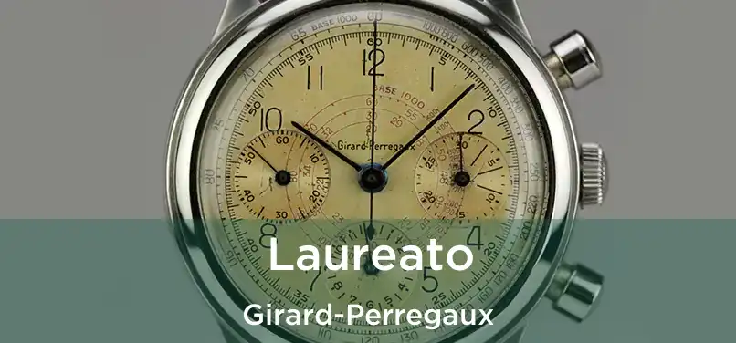  Laureato Girard-Perregaux